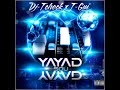 Dj tchock x t gui  yayad sou yayad