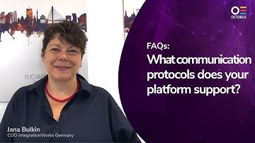 FAQs - What communication protocols does your platform support?