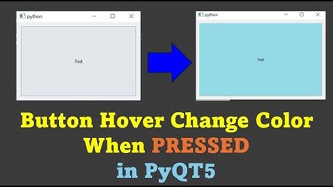 Button Change Color When Hover/ Pressed PyQt5 #python