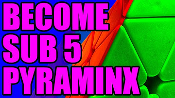 HOW TO BE SUB 5 ON PYRAMINX! - How To Get Fast At Pyraminx