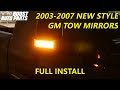 Full Tow Mirror Install: (2003-2007) Silverado & Sierra - Boost Auto Parts
