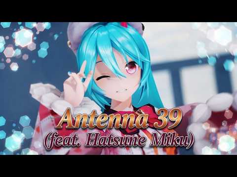 【Ray-MMD 4k 60fps】Antenna 39 / Hiiragi Magnetite feat. Hatsune Miku