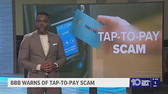 Better Business Bureau warns of tap-to-pay scam