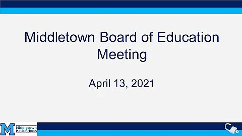 Board of Education Meeting - 4/13/2021