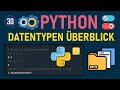 Python Datentypen im Überblick – Dein schneller Einstieg in die Basics | Tutorial auf Deutsch!