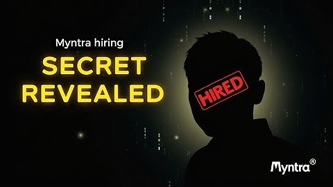 [Must watch] Myntra SDE intern | ₹70k Stipend | Complete Guide