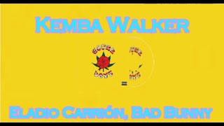 Eladio Carrión, Bad Bunny - Kemba Walker (Letra/Lyrics)