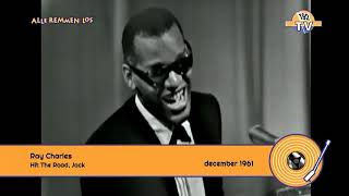 Ray Charles - Hit The Road Jack 1961