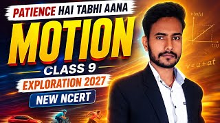 Motion Class 9 Science | Describing Motion Around Us | New NCERT Exploration 2026-27 | By NK Sir