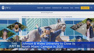 Johnson \& Wales University To Close North Miami Campus In 2021