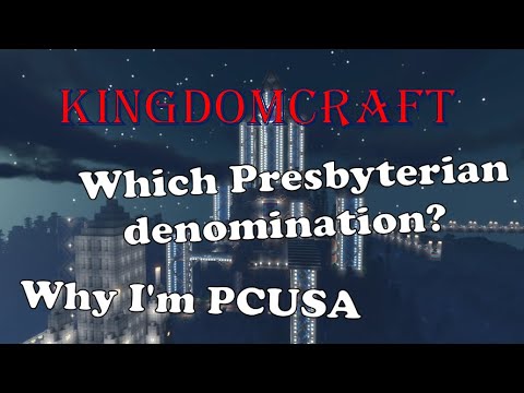 Why I'm not in the PCA (or similar denominations) - KingdomCraft