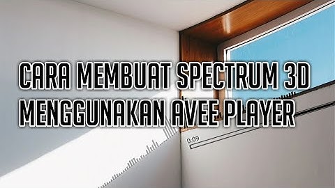 Tutorial Membuat Spectrum 3D | Simple Spectrum | Avee player