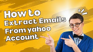 How to extract emails from Yahoo account? Yahoo Email Extractor Software Tool screenshot 2