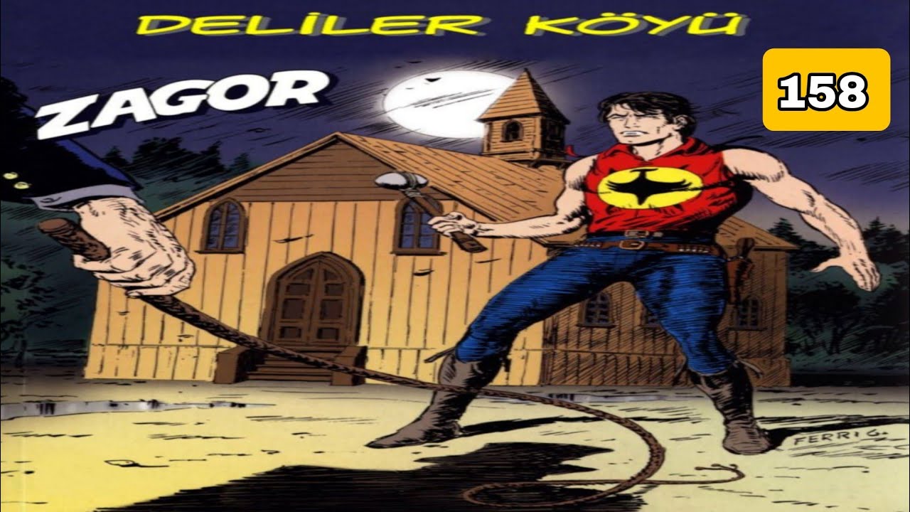 Yeni ZAGOR 158 Deliler Köyü