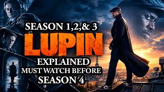 LUPIN Season 1, 2 & 3 Explained in Hindi | Must Watch Before Season 4 | Full Story