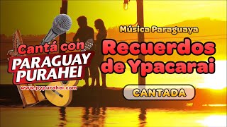 Miniatura de vídeo de "Recuerdos de Ypacarai"