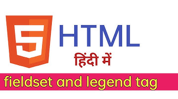 Html fieldset and legend tag tutorial in hindi