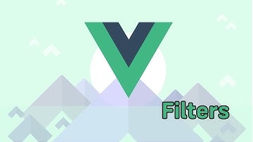 FILTERS | VueJS | Learning the Basics
