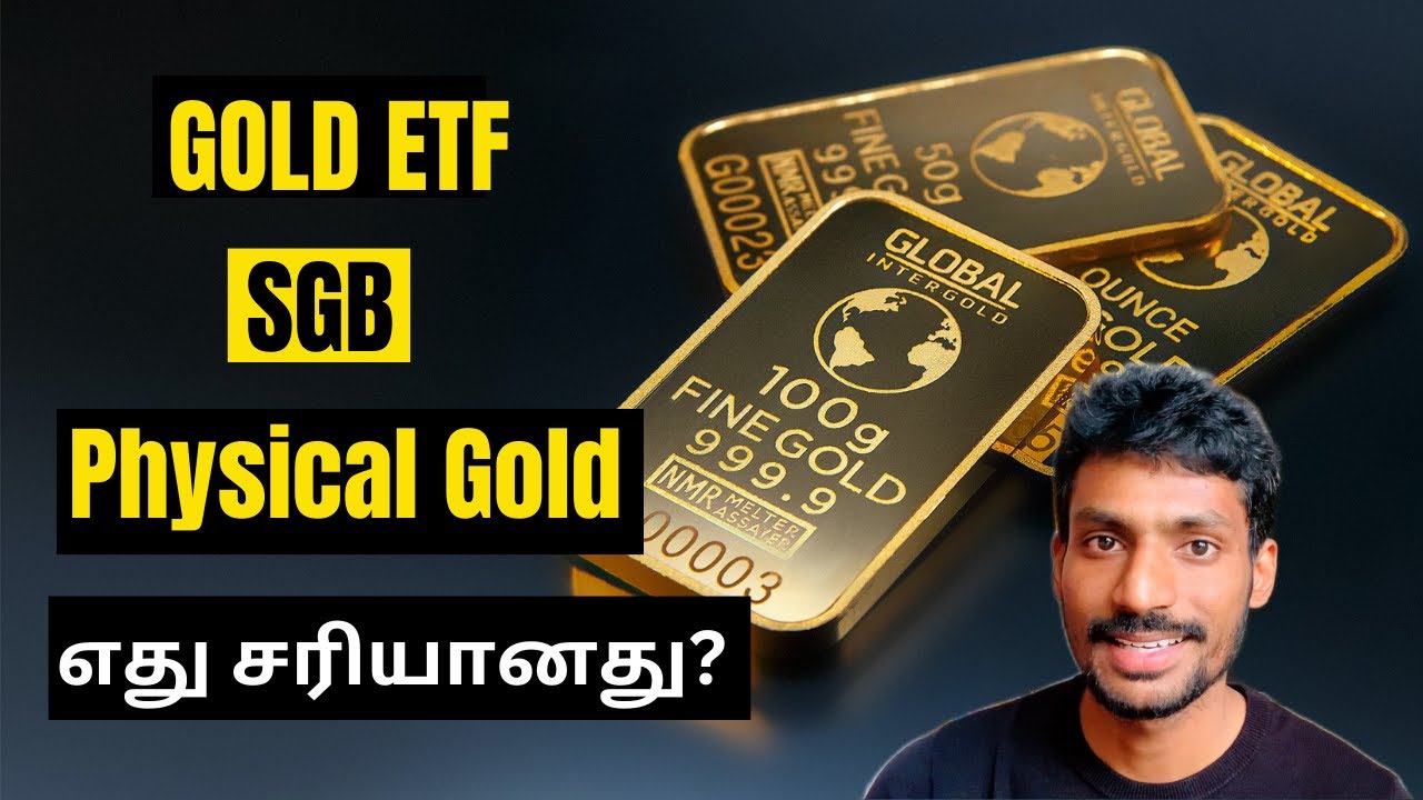 Gold ETF Vs SGB Vs Physical Gold YouTube Gold ETF Vs SGB Vs Physical Gold YouTube