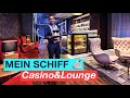 Cruise Ship Mein Schiff 🛳️|Casino&amp;Lounge Review| Deck 5
