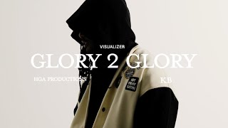 KB - Glory 2 Glory (Visualizer)