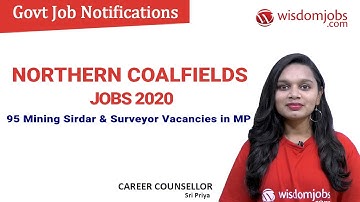 Northern Coalfields Jobs 2020 | 95 Mining Sirdar & Surveyor Vacancies in MP @Wisdom Jobs