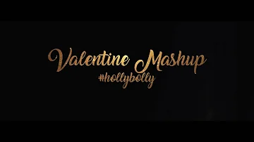 Valentine Mashup 2020 | Hollywood + Bollywood | by  VDj Royal