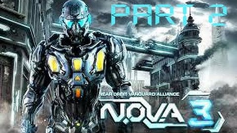 N.O.V.A 3:Freedom Edition Walkthrough Gameplay Part 2 HD 720p