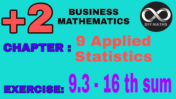 Class 12 business mathematics chapter 9 exercise 9.3 - 16 th sum