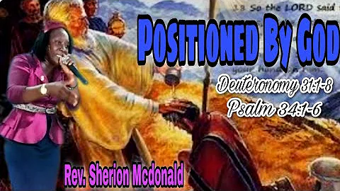 Rev. Sherion Mcdonald - (Positioned By God) #Lland...