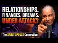 Finances, Relationships, &amp; Dreams Under Attack? You Might Have A Spirit Spouse