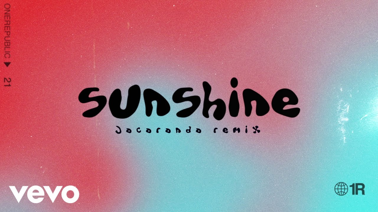 House】OneRepublic - Sunshine (MOTi Remix) 