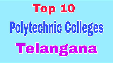 Top 10 Polytechnic Colleges In Telangana|| Telangana