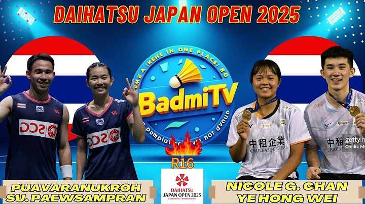 เดชาพล / สุภัสสรา พบ นิโคล ชาน / เย หงเหว่ย | Japan Open 2025 รอบ 16 คนสุดท้าย