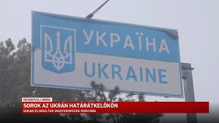 Sorok az ukrán határátkelőkön