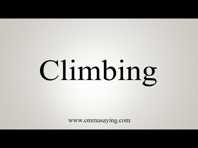 How to pronounce CLIMBING in English