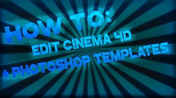 HOW TO: Edit Cinema 4D + Photoshop Templates | C4D, Adobe Photoshop CC