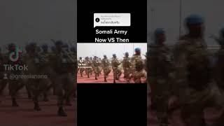 Somali Army [Now VS Then]