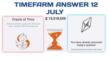 Time Farm 12 July Oracle of Time Answer || Earn 100,000 #timefarm