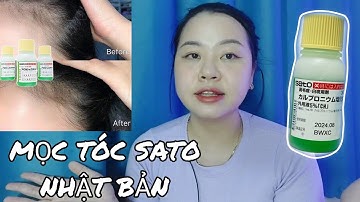 Preview Chân Thật Tinh Chất Mọc Tóc Sato Của Nhật Bản