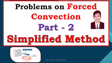 Lecture 38 - Forced Convection Numerical - 2