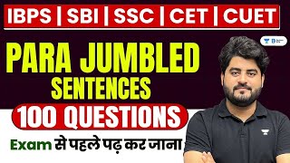 IBPS, SBI, SSC, CET, CUET 2023 | Top 100 Questions of Para Jumbled Sentences | English by Vishal Sir