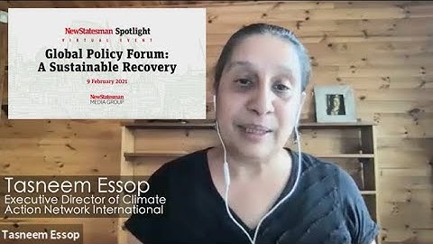 The Ethics and Politics of the Climate Crisis with Tasneem Essop, CAN Executive Director