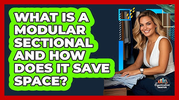 What Is A Modular Sectional And How Does It Save Space? - Your Organization Mentor