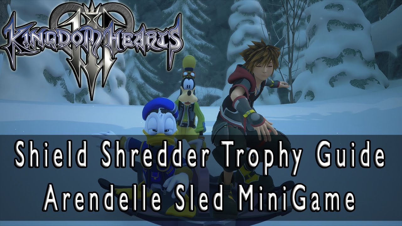 Kingdom Hearts 3 Shield Shredder Trophy Guide