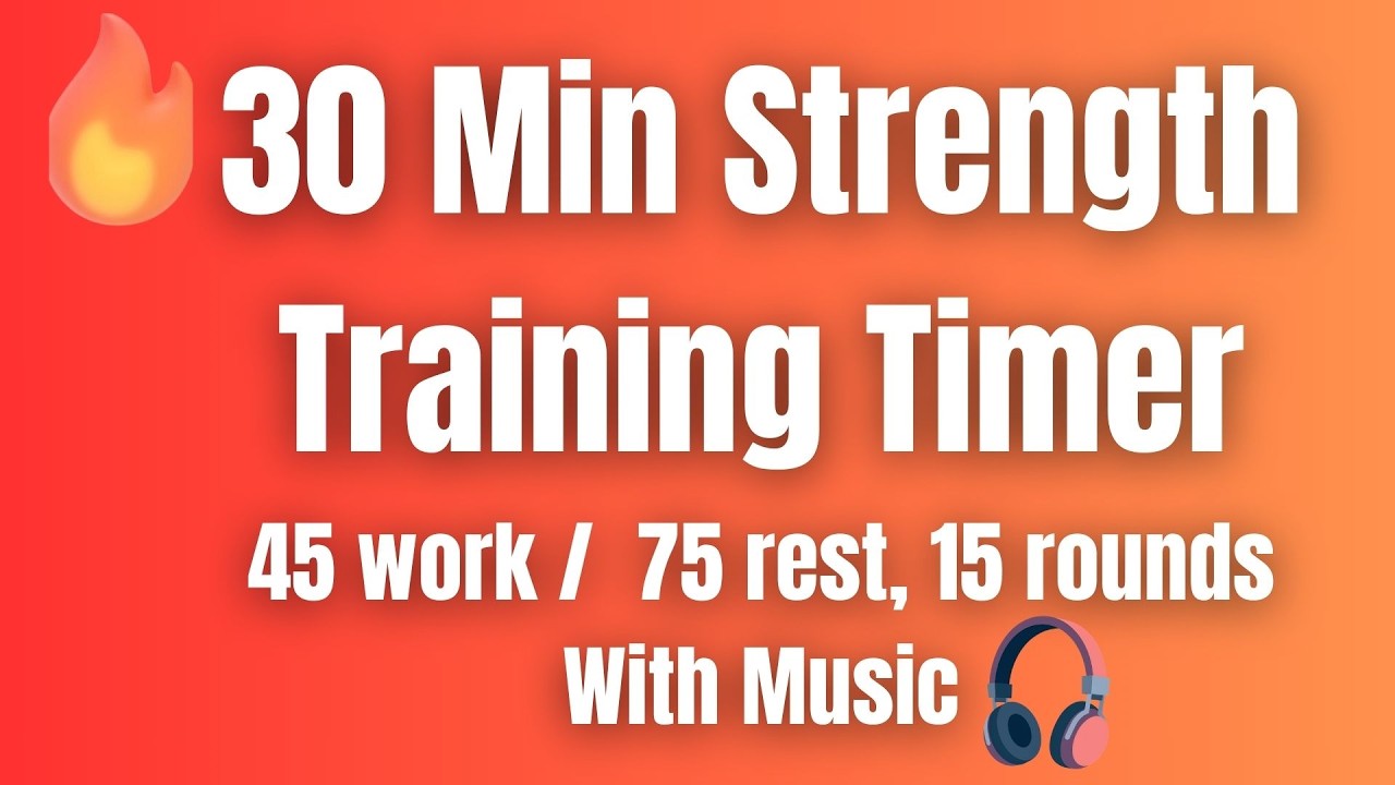 30 Minute Strength Training Timer With Music | 45s Work / 75s Rest | 15 Rounds