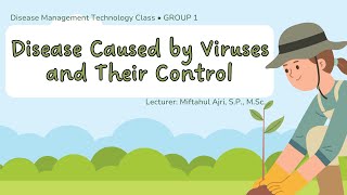 Disease Caused by Viruses and Their Control - GROUP 1 TPP