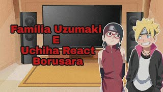 Familia Uzumaki e Uchiha React Borusara⚠️Contém:Borusara⚠️