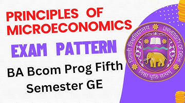 Principles Of Microeconomics GE Exam Pattern BA Bcom Fifth semester du sol Ncweb