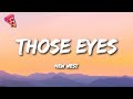 New west  those eyes